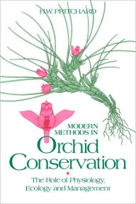 Title: Modern Methods in Orchid Conservation, Author: H. W. Pritchard