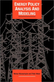 Title: Energy Policy Analysis and Modelling, Author: Mohan Munasinghe