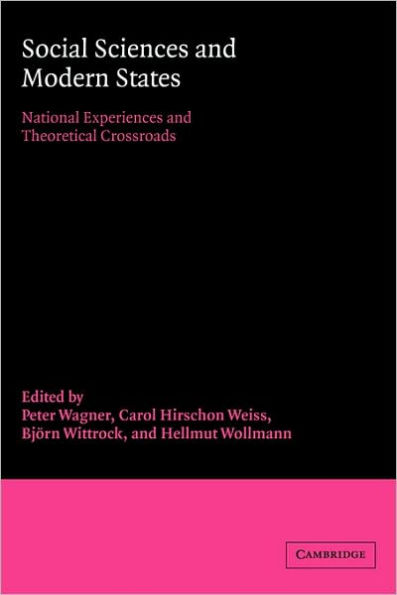Social Sciences and Modern States: National Experiences and Theoretical Crossroads