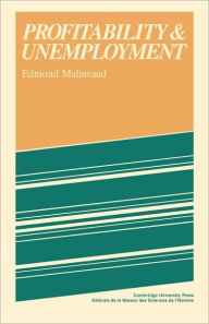 Title: Profitability and Unemployment, Author: Edmond Malinvaud