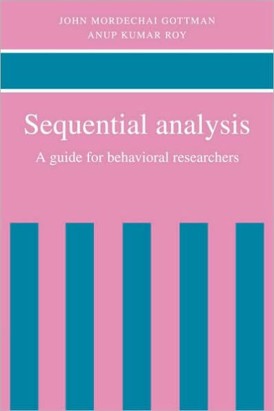 Sequential Analysis: A Guide for Behavioral Researchers