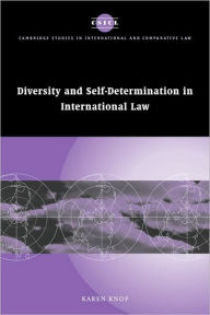 Title: Diversity and Self-Determination in International Law, Author: Karen Knop