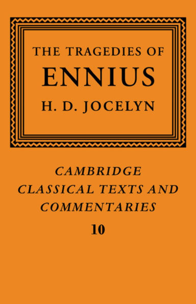 The Tragedies of Ennius: The Fragments