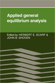 Title: Applied General Equilibrium Analysis, Author: Herbert E. Scarf