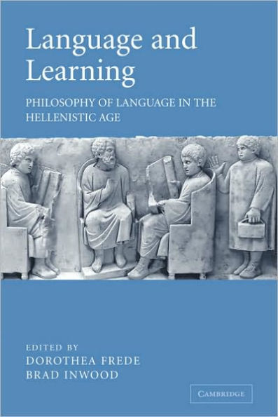 Language and Learning: Philosophy of the Hellenistic Age