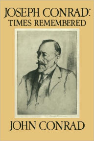 Title: Joseph Conrad: Times Remembered: 'Ojciec Jest Tutaj', Author: John Conrad