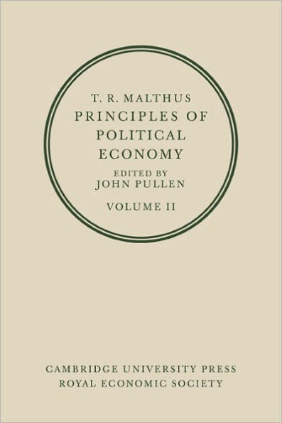 T. R. Malthus: Principles of Political Economy: Volume 2