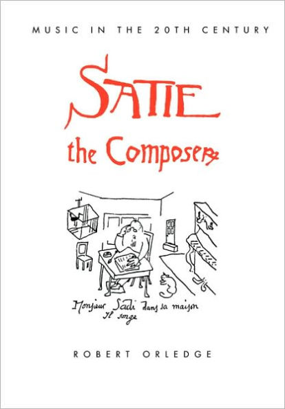 Satie the Composer