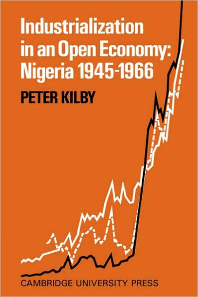 Industrialization in an Open Economy: Nigeria 1945-1966