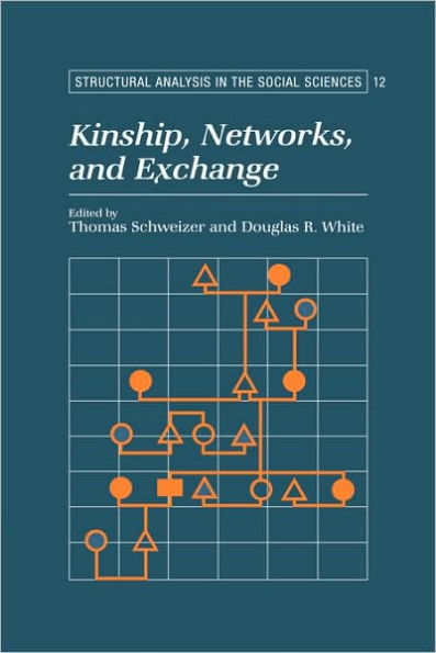 Kinship, Networks, and Exchange