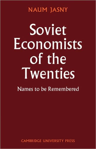 Soviet Economists of the Twenties: Names to be Remembered