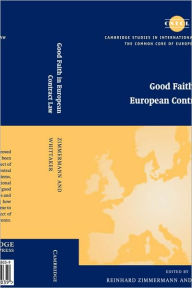 Title: Good Faith in European Contract Law, Author: Reinhard Zimmermann