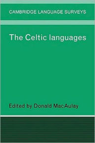 Title: The Celtic Languages, Author: Donald MacAulay