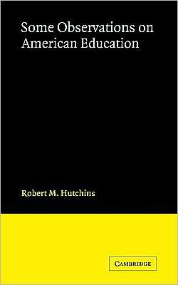 Some Observations on American Education