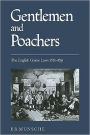 Gentlemen and Poachers: The English Game Laws 1671-1831