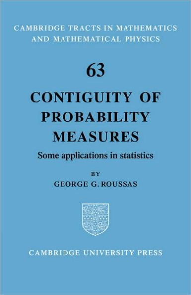 Contiguity of Probability Measures: Some Applications in Statistics