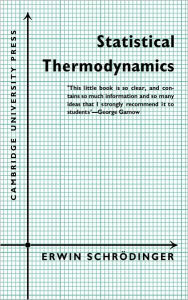 Title: Statistical Thermodynamics: A Course of Seminar Lectures, Author: Erwin Schrodinger