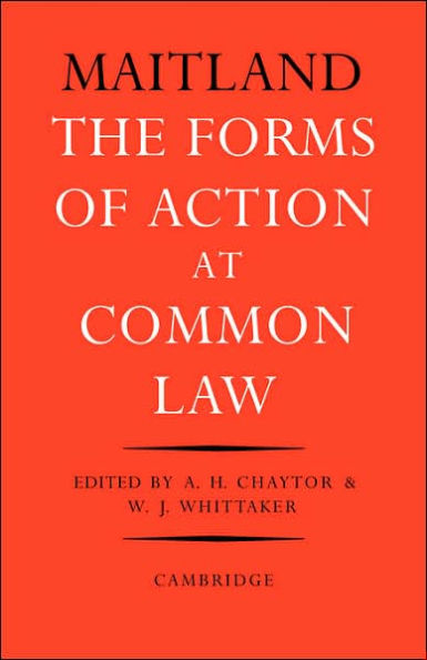 The Forms of Action at Common Law: A Course of Lectures / Edition 2