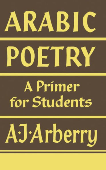 Arabic Poetry: A Primer for Students
