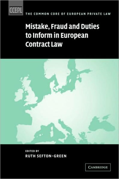 Mistake, Fraud and Duties to Inform European Contract Law
