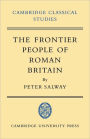 The Frontier People of Roman Britain