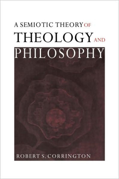 A Semiotic Theory of Theology and Philosophy