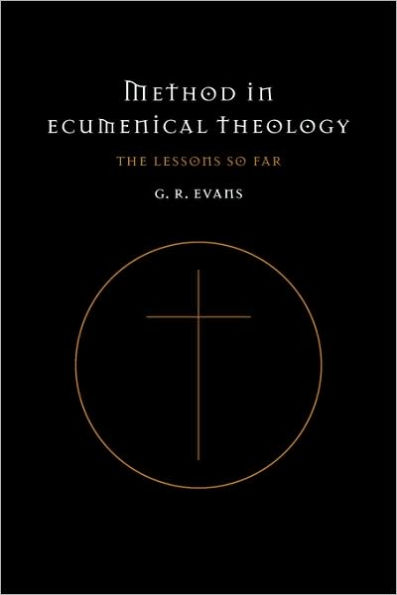 Method in Ecumenical Theology: The Lessons So Far
