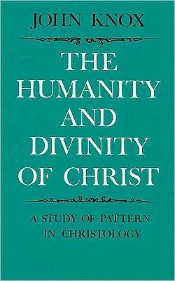 The Humanity and Divinity of Christ: A Study of Pattern in Christology