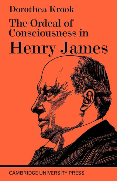 The Ordeal of Consciousness in Henry James