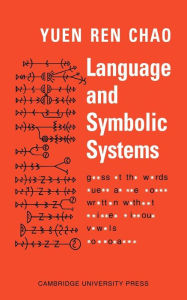Title: Language and Symbolic Systems, Author: Yuen Ren Chao