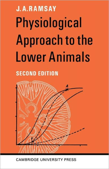 Physiological Approach to the Lower Animals / Edition 2