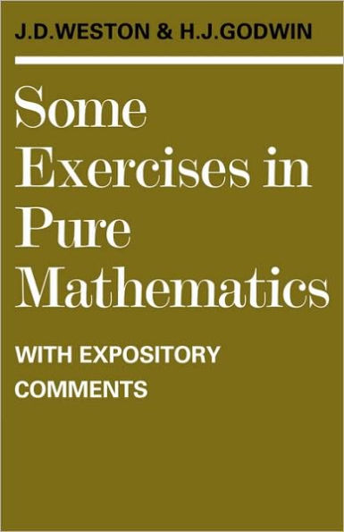 Some Exercises in Pure Mathematics with Expository Comments