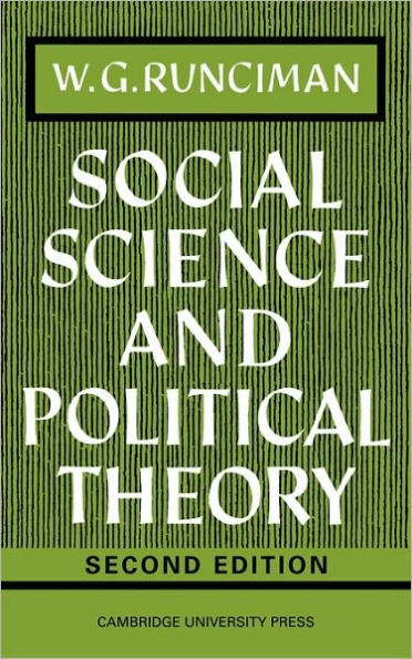 Social Science and Political Theory / Edition 2