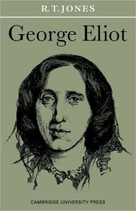 Title: George Eliot, Author: R. T. Jones