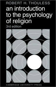 Title: An Introduction to the Psychology of Religion / Edition 3, Author: Robert H. Thouless