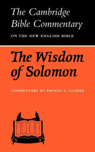 Title: The Wisdom of Solomon, Author: Ernest G. Clarke