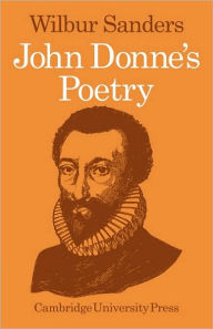 Title: John Donne's Poetry, Author: Wilbur Sanders