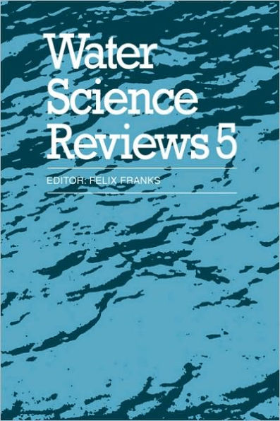 Water Science Reviews 5: Volume 5: The Molecules of Life