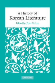 Title: A History of Korean Literature, Author: Peter H. Lee