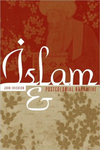 Islam and Postcolonial Narrative