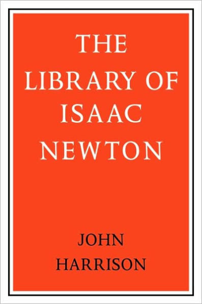 The Library of Isaac Newton