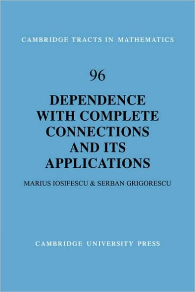 Dependence with Complete Connections and its Applications