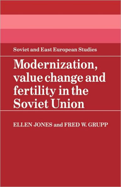 Modernization, Value Change and Fertility in the Soviet Union