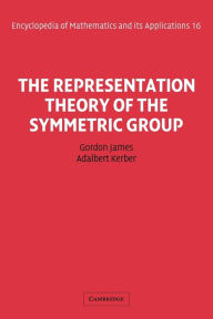 Title: The Representation Theory of the Symmetric Group, Author: James