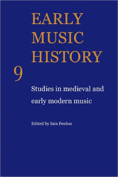 Early Music History: Studies in Medieval and Early Modern Music