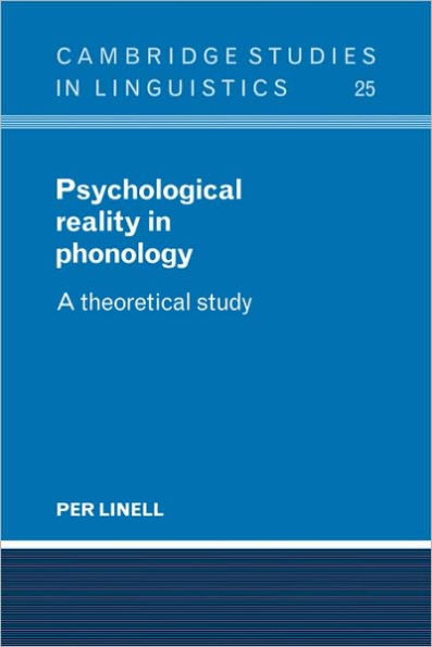 Psychological Reality in Phonology: A Theoretical Study