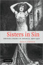 Sisters in Sin: Brothel Drama in America, 1900-1920