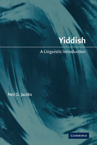 Yiddish: A Linguistic Introduction