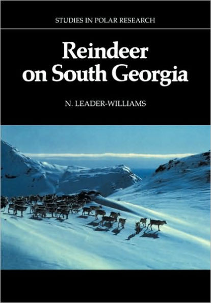 Reindeer on South Georgia: The Ecology of an Introduced Population