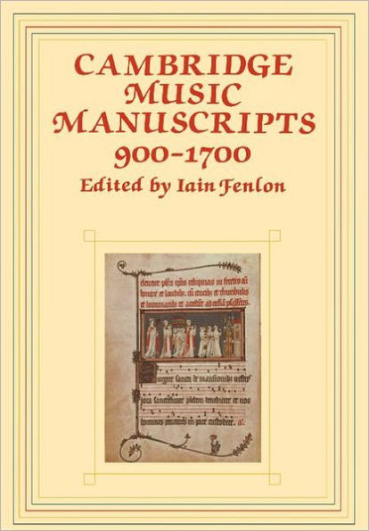 Cambridge Music Manuscripts, 900-1700